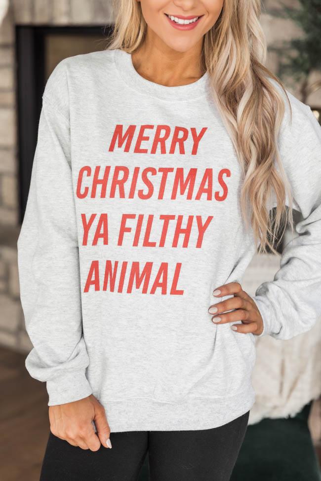 Merry Christmas Ya Filthy Animal Graphic Sweatshirt