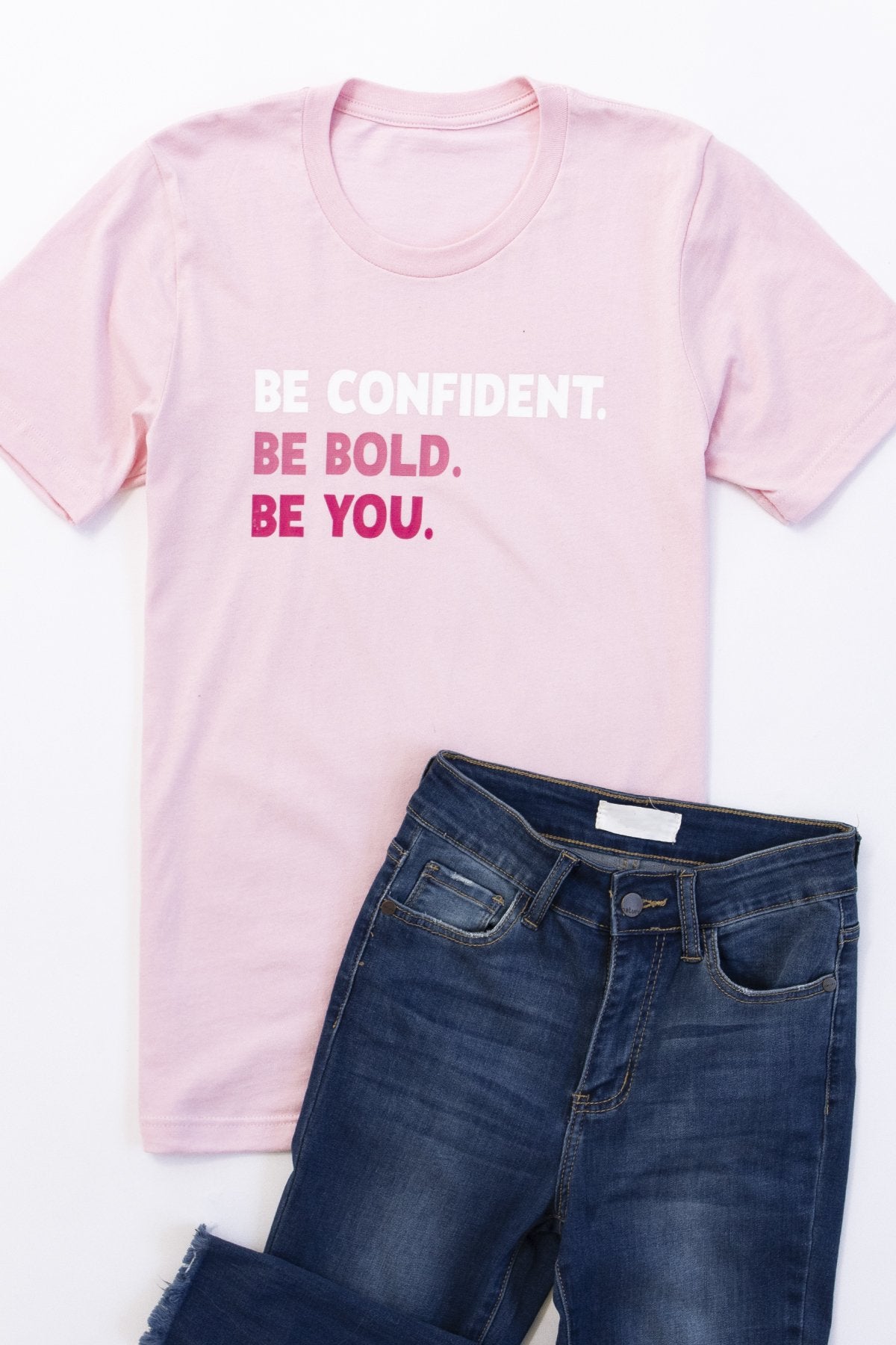 Be Confident, Be Bold, Be You Graphic Tee